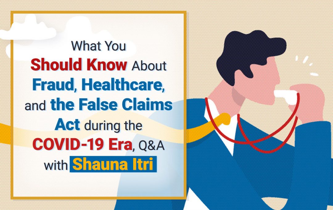 What You Should Know About Fraud Healthcare And The False Claims Act