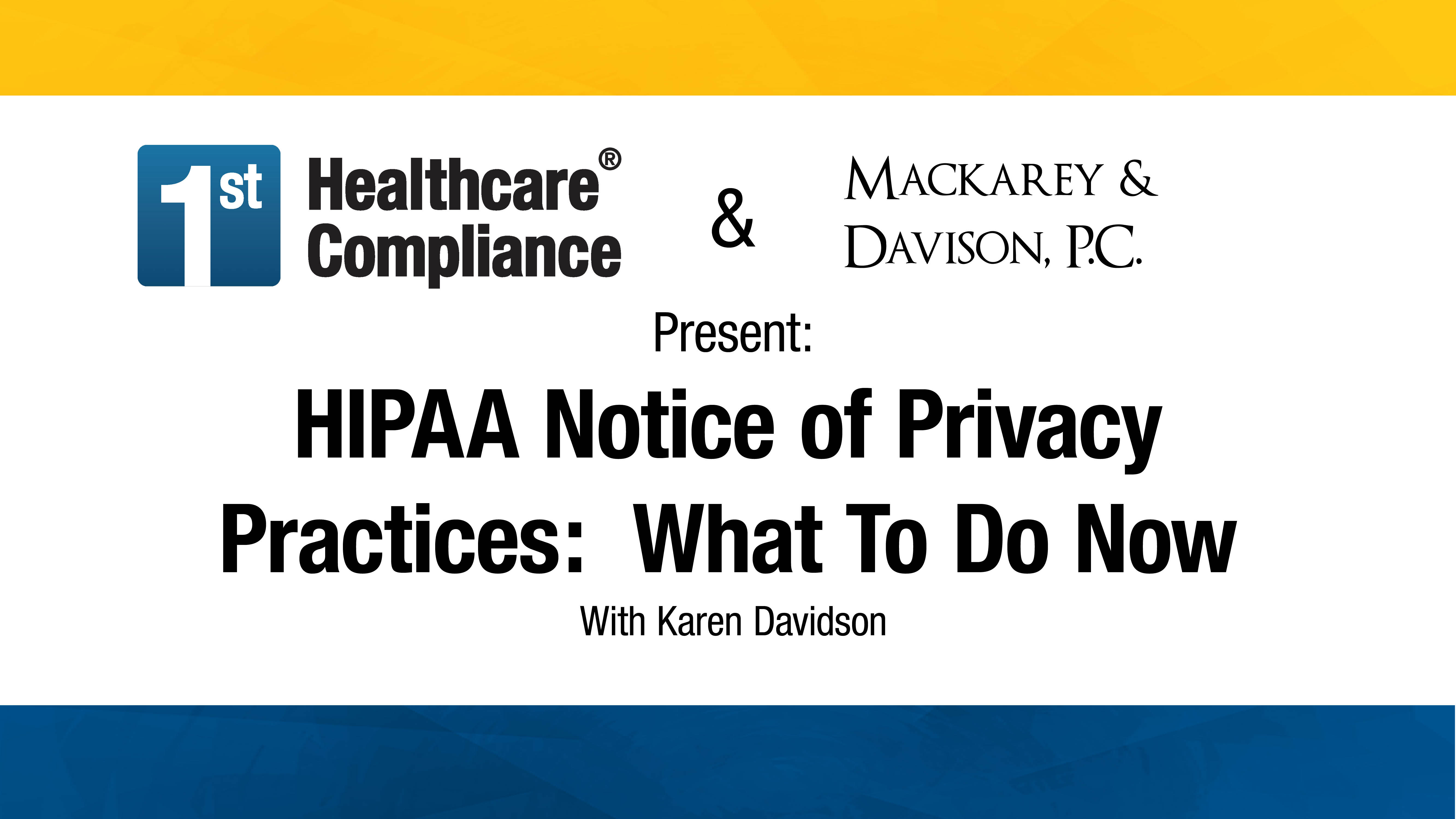 HIPAA Notice of Privacy Practices What To Do Now | First Healthcare ...