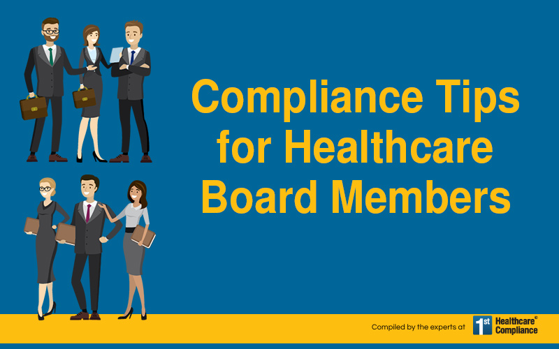 Compliance Tips for Healthcare Board Members