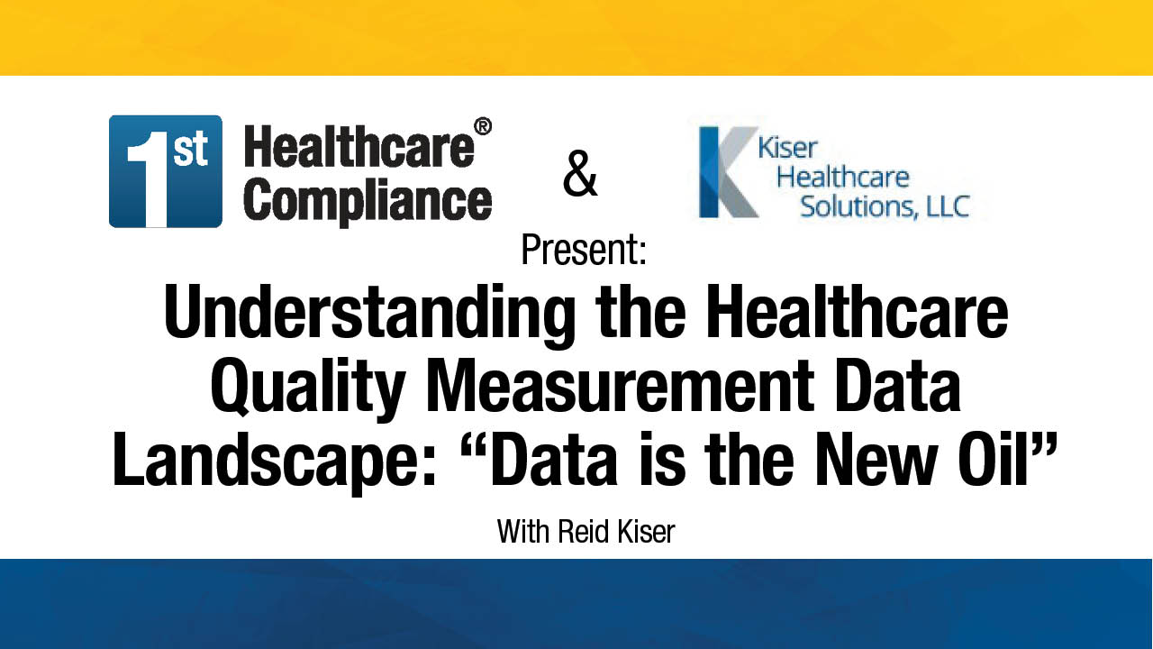 Understanding the Healthcare Quality Measurement Data Landscape Data is the New Oil