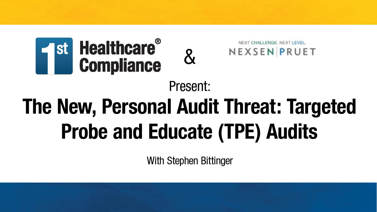 The New Personal Audit Threat Targeted Probe and Educate (TPE) Audits
