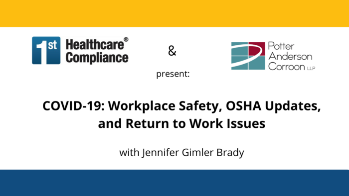 COVID-19: Workplace Safety, OSHA Updates, and Return to Work Issues ...