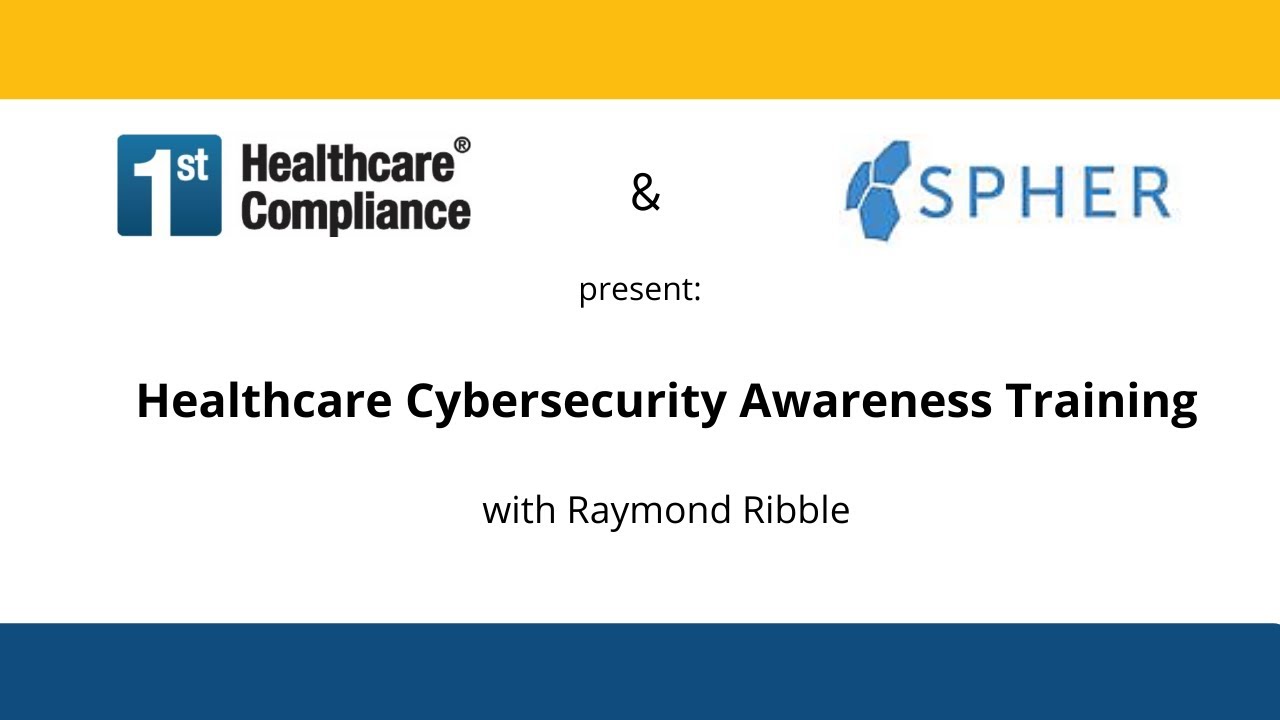 Healthcare Cybersecurity Awareness Training