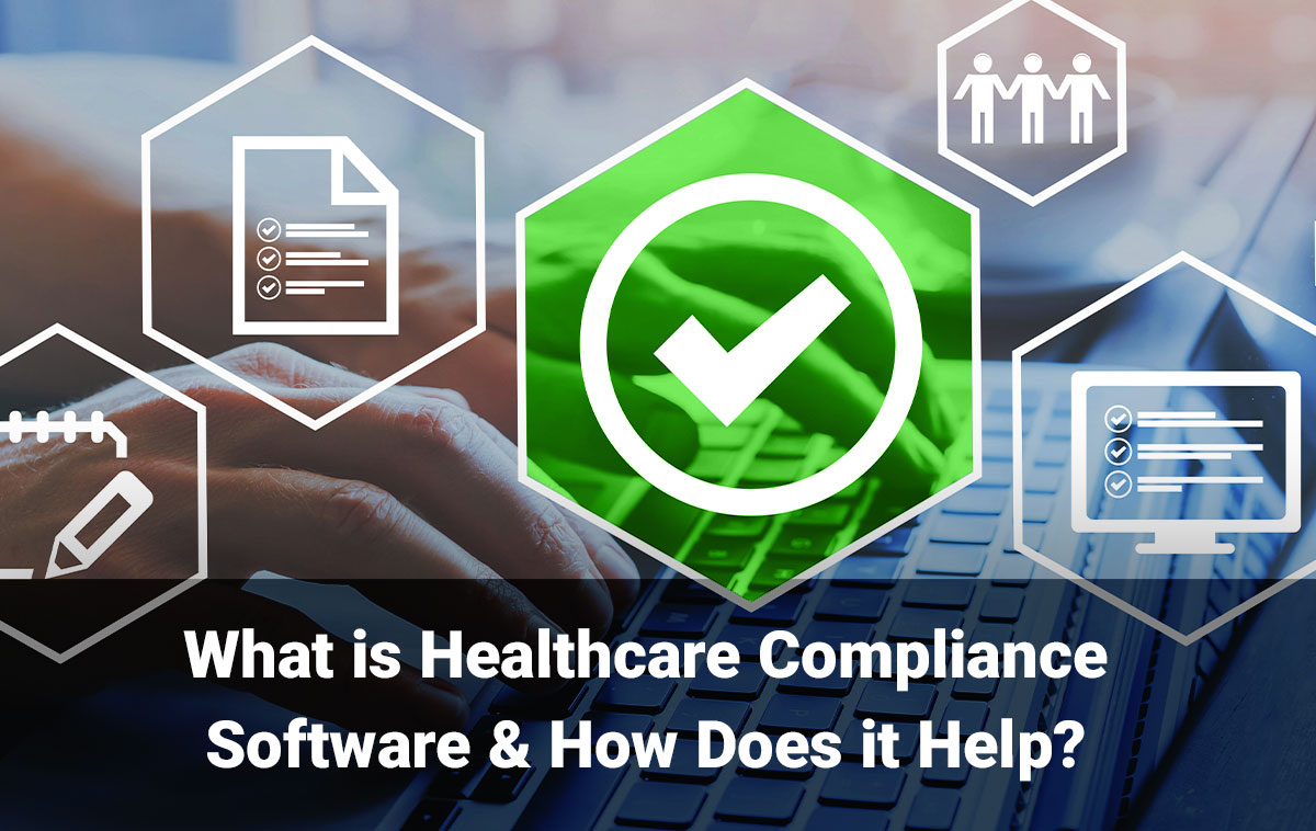 Healthcare compliance software